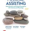Medical Assisting: Administrative and Clinical Procedures, 7th Edition (PDF Book)