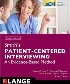 Smith’s Patient Centered Interviewing: An Evidence-Based Method, Fourth Edition (Videos)
