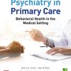 Essentials of Psychiatry in Primary Care: Behavioral Health in the Medical Setting (PDF Book)