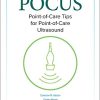 Pocket Guide to POCUS: Point-of-Care Tips for Point-of-Care Ultrasound (PDF)