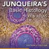 Junqueira’s Basic Histology: Text and Atlas, Sixteenth Edition (High Quality PDF)