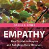 Empathy: Real Stories to Inspire and Enlighten Busy Clinicians (EPUB)