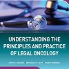 Understanding The Principles and Practice of Legal Oncology (PDF)