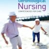 Gerontological Nursing: Competencies for Care, 3rd Edition