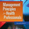 Management Principles for Health Professionals, 7th Edition (PDF)