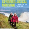 Gerontological Nursing: Competencies for Care, 4th Edition (PDF)