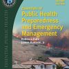 Essentials of Public Health Preparedness and Emergency Management (Essential Public Health), 2nd Edition
