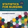 Statistics for Nursing: A Practical Approach, 3rd Edition