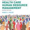 Basic Concepts of Health Care Human Resource Management, 2nd Edition (PDF Book)