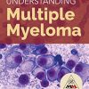 Understanding Multiple Myeloma (PDF)