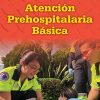 EMT Spanish: Atención Prehospitalaria Basica, Undécima edición (PDF)