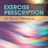 Exercise Prescription for Special Populations (EPUB)