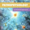 Pathophysiology: A Practical Approach, 4th Edition (EPUB+Converted PDF)