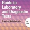 Delmar’s Guide to Laboratory and Diagnostic Tests: Organized Alphabetically, 3rd Edition