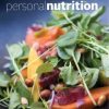 Personal Nutrition, 9th Edition