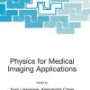 Physics for Medical Imaging Applications (PDF)