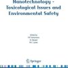 Nanotechnology – Toxicological Issues and Environmental Safety (PDF)