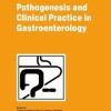 Pathogenesis and Clinical Practice in Gastroenterology (PDF)