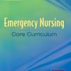 Emergency Nursing Core Curriculum, 6th Edition