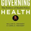 Governing Health: The Politics of Health Policy, 5th Edition 2019 EPUB & converted pdf