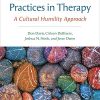 Mindfulness-Based Practices in Therapy: A Cultural Humility Approach (PDF)