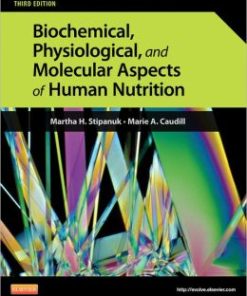 Biochemical, Physiological, and Molecular Aspects of Human Nutrition, 3rd Edition (PDF)