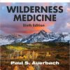 Wilderness Medicine, Sixth Edition (PDF)
