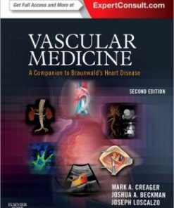 Vascular Medicine: A Companion to Braunwald’s Heart Disease, 2nd Edition (PDF)