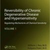 Reversibility of Chronic Degenerative Disease and Hypersensitivity, Volume 1: Regulating Mechanisms of Chemical Sensitivity