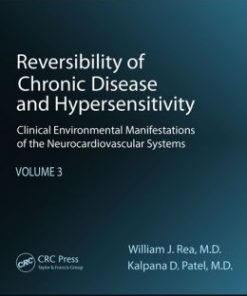 Reversibility of Chronic Disease and Hypersensitivity, Volume 3: Clinical Environmental Manifestations of the Neurocardiovascular Systems