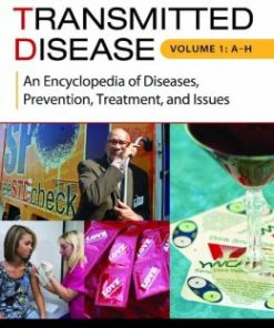 Sexually Transmitted Disease (2 volumes): An Encyclopedia of Diseases, Prevention, Treatment, and Issues