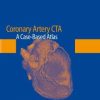 Coronary Artery CTA: A Case-Based Atlas (PDF)