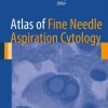 Atlas of Fine Needle Aspiration Cytology