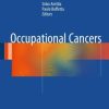 Occupational Cancers: Clinical and Pathological Features, Assessment and Diagnosis (EPUB)