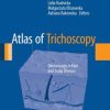 Atlas of Trichoscopy: Dermoscopy in Hair and Scalp Disease (EPUB)