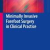 Minimally Invasive Forefoot Surgery in Clinical Practice (PDF)
