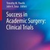 Success in Academic Surgery: Clinical Trials (EPUB)