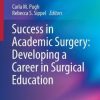 Success in Academic Surgery: Developing a Career in Surgical Education (EPUB)