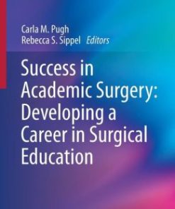 Success in Academic Surgery: Developing a Career in Surgical Education (EPUB)