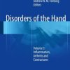 Disorders of the Hand: Volume 3: Inflammation, Arthritis and Contractures