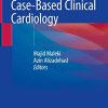 Case-Based Clinical Cardiology (PDF Book)