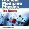Nuclear Medicine Physics: The Basics, 7th Edition (EPUB)