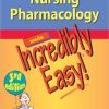 Nursing Pharmacology Made Incredibly Easy, 3rd Edition (EPUB)
