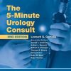 The 5 Minute Urology Consult: The 5 Minute Urology Consult, 3rd Edition (EPUB)