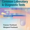 Nurse’s Quick Reference to Common Laboratory & Diagnostic Tests, 6th Edition
