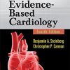 Evidence-Based Cardiology, 4th Edition (EPUB + Converted PDF)