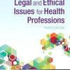 Legal and Ethical Issues for Health Professions, 3rd Edition