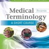Medical Terminology: A Short Course, 7th Edition (PDF)