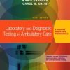 Laboratory and Diagnostic Testing in Ambulatory Care: A Guide for Health Care Professionals, 3rd Edition