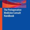 The Perioperative Medicine Consult Handbook (EPUB)